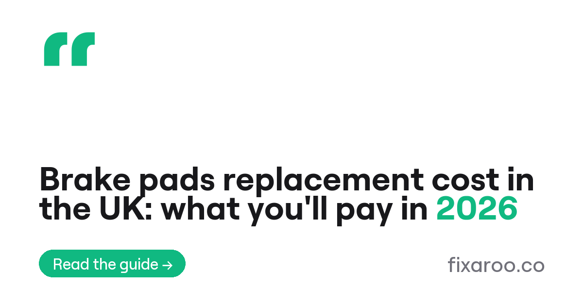 Brake pads replacement cost in the UK: what you'll pay in 2026