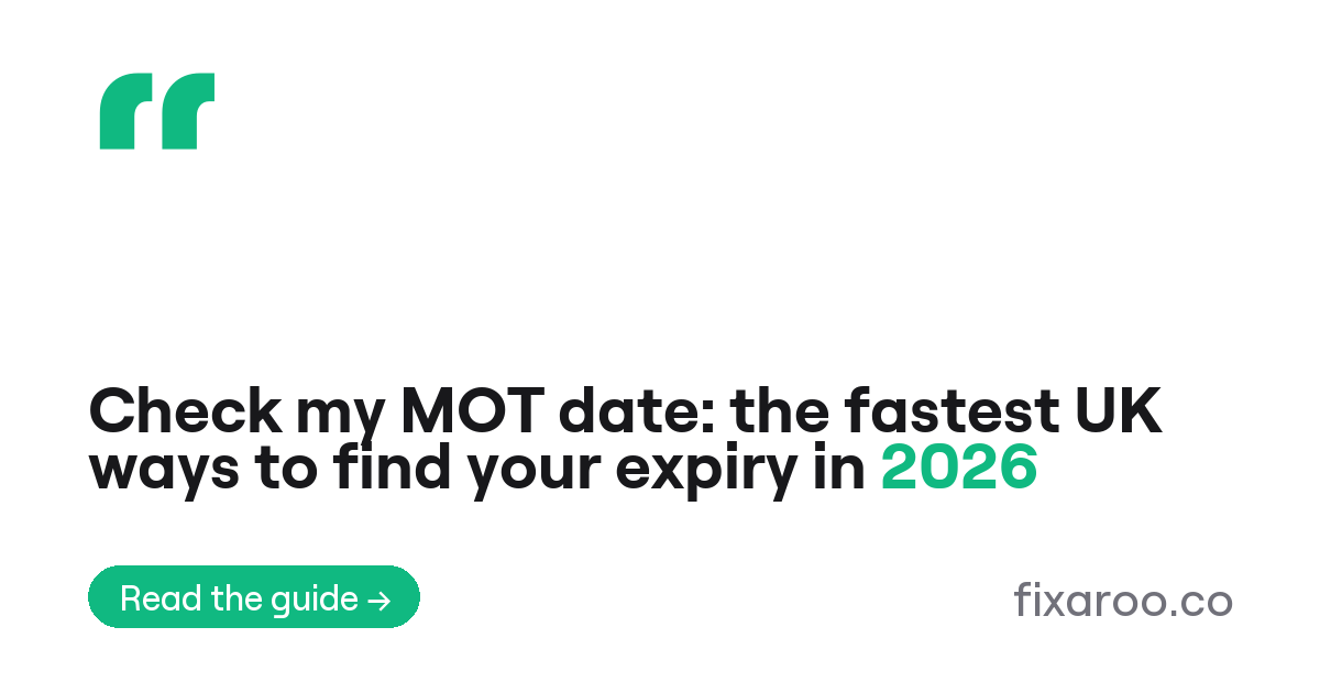 Check my MOT date: the fastest UK ways to find your expiry in 2026