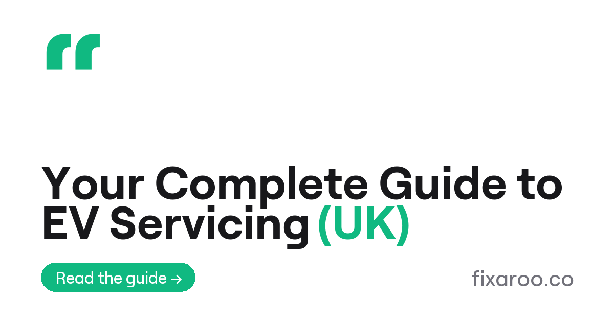 Your Complete Guide to EV Servicing (UK)