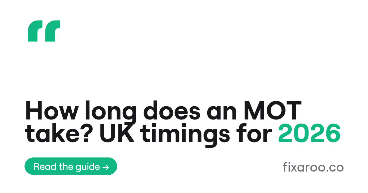 How long does an MOT take? UK timings for 2026