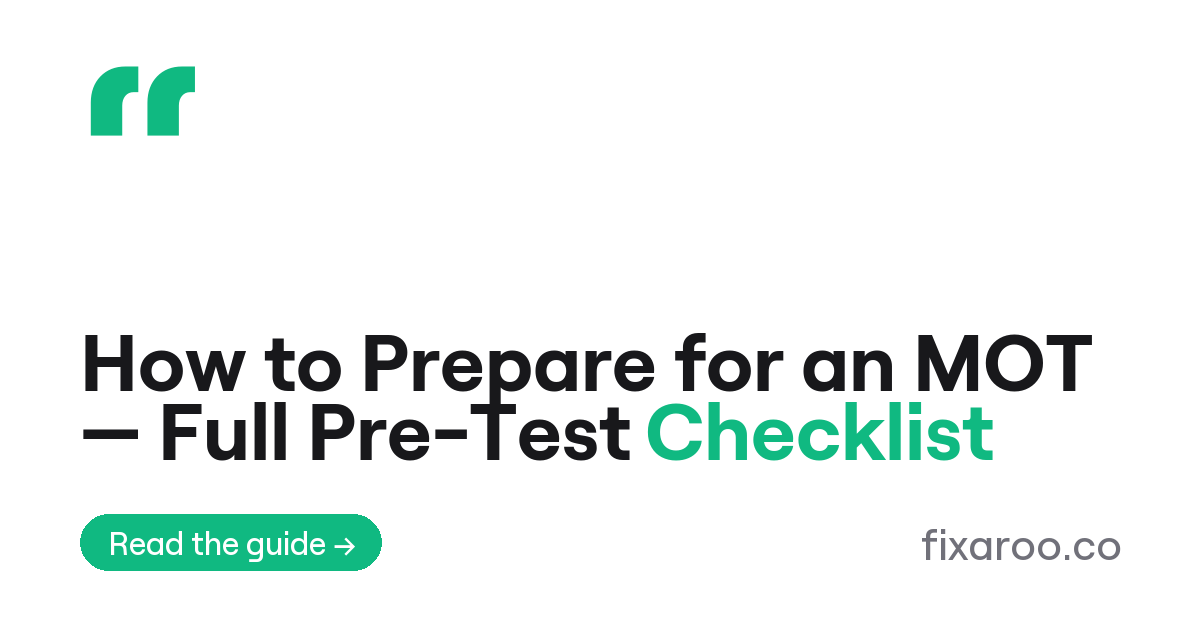How to Prepare for an MOT — Full Pre-Test Checklist