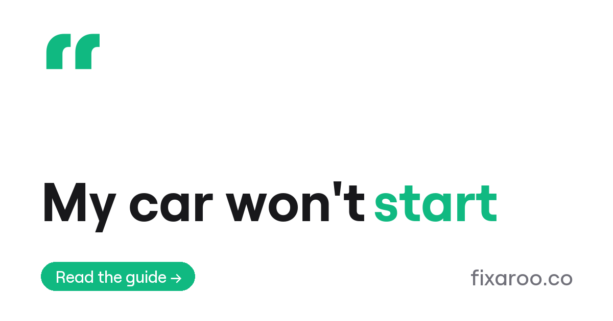 My car won't start