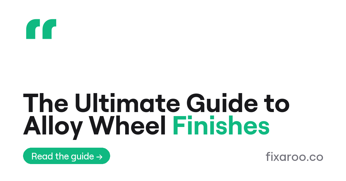 The Ultimate Guide to Alloy Wheel Finishes