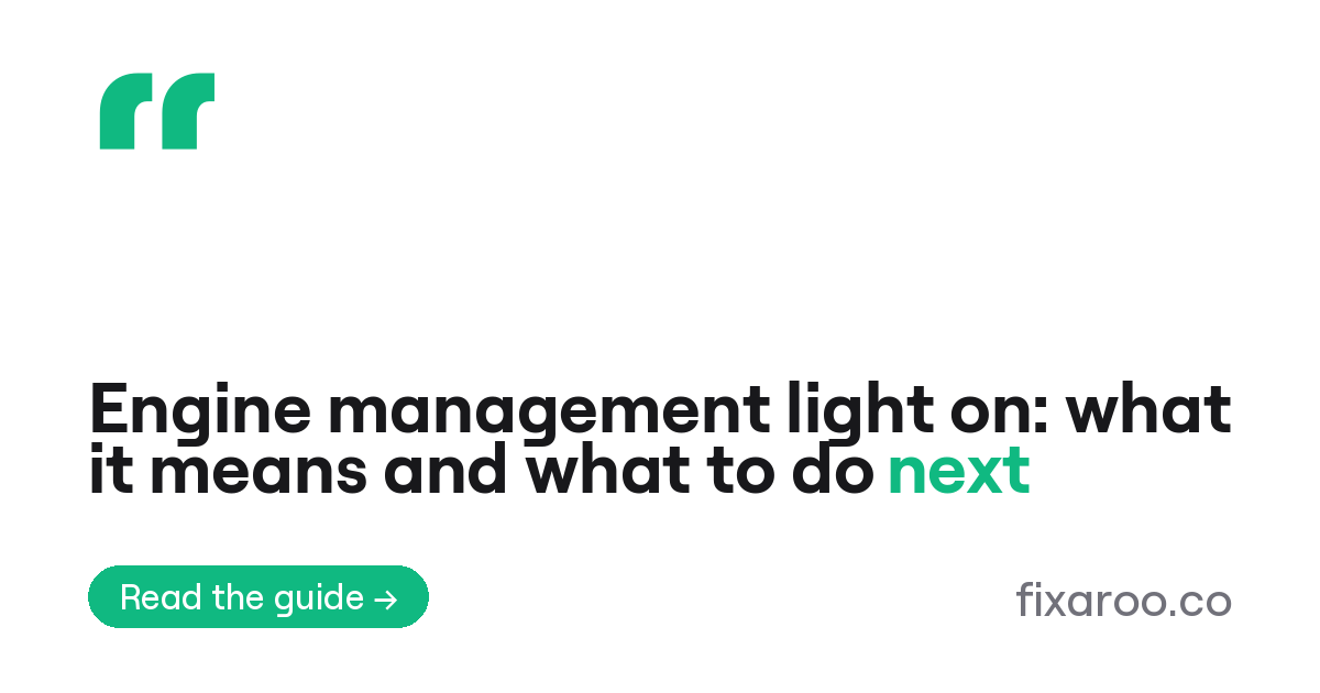Engine management light on: what it means and what to do next
