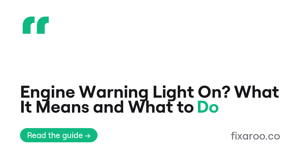 Engine Warning Light On? What It Means and What to Do