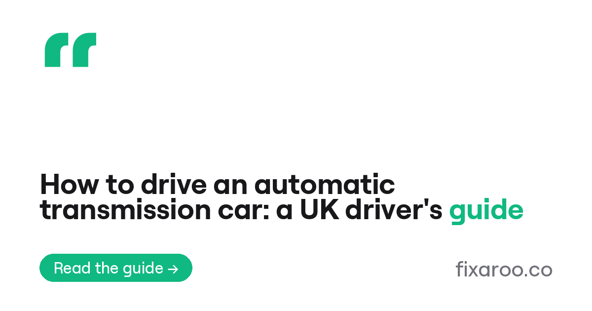 How to drive an automatic transmission car: a UK driver's guide