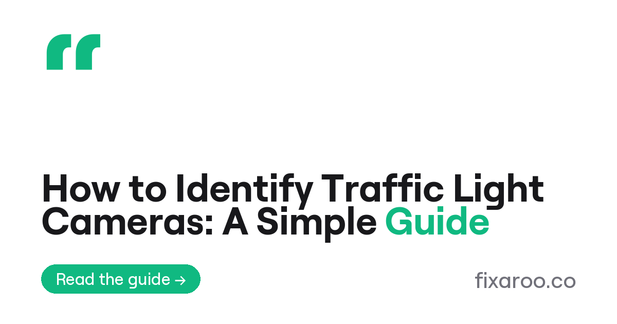 How to Identify Traffic Light Cameras: A Simple Guide