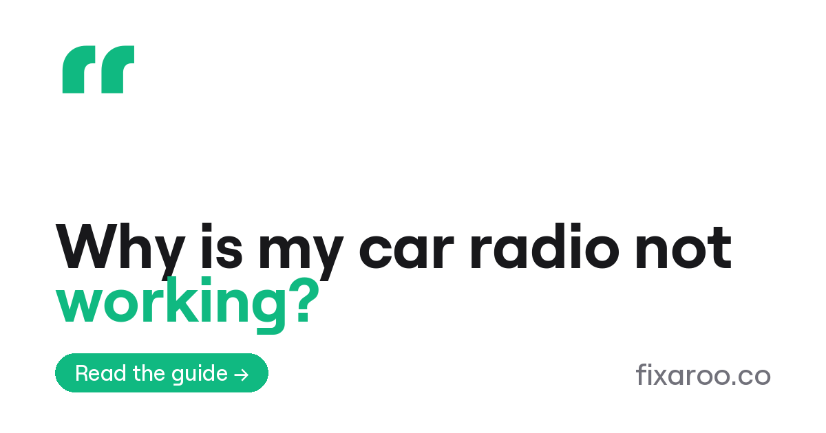 Why is my car radio not working?