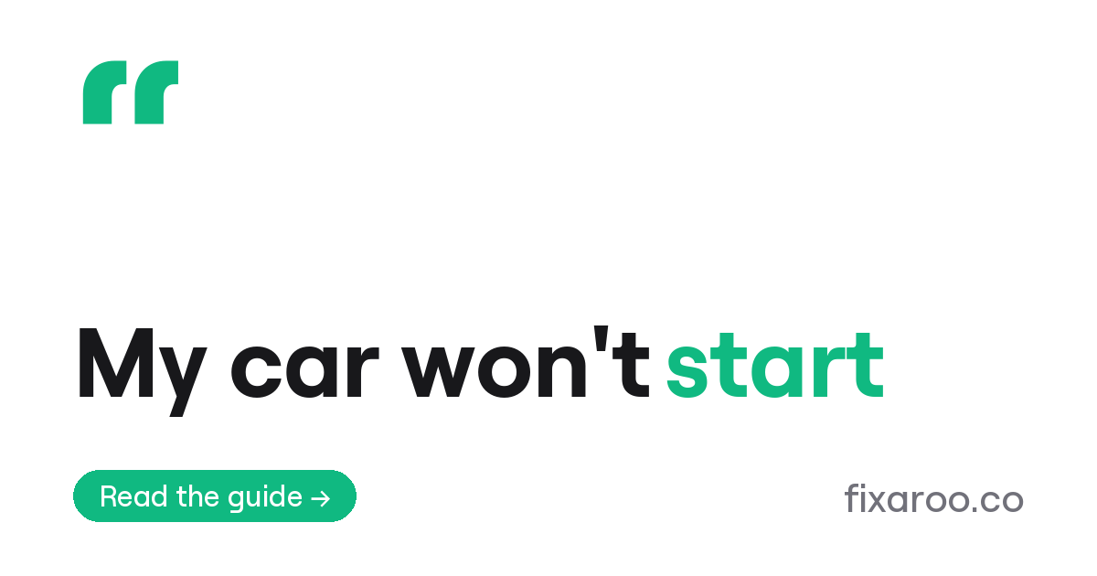 My car won't start