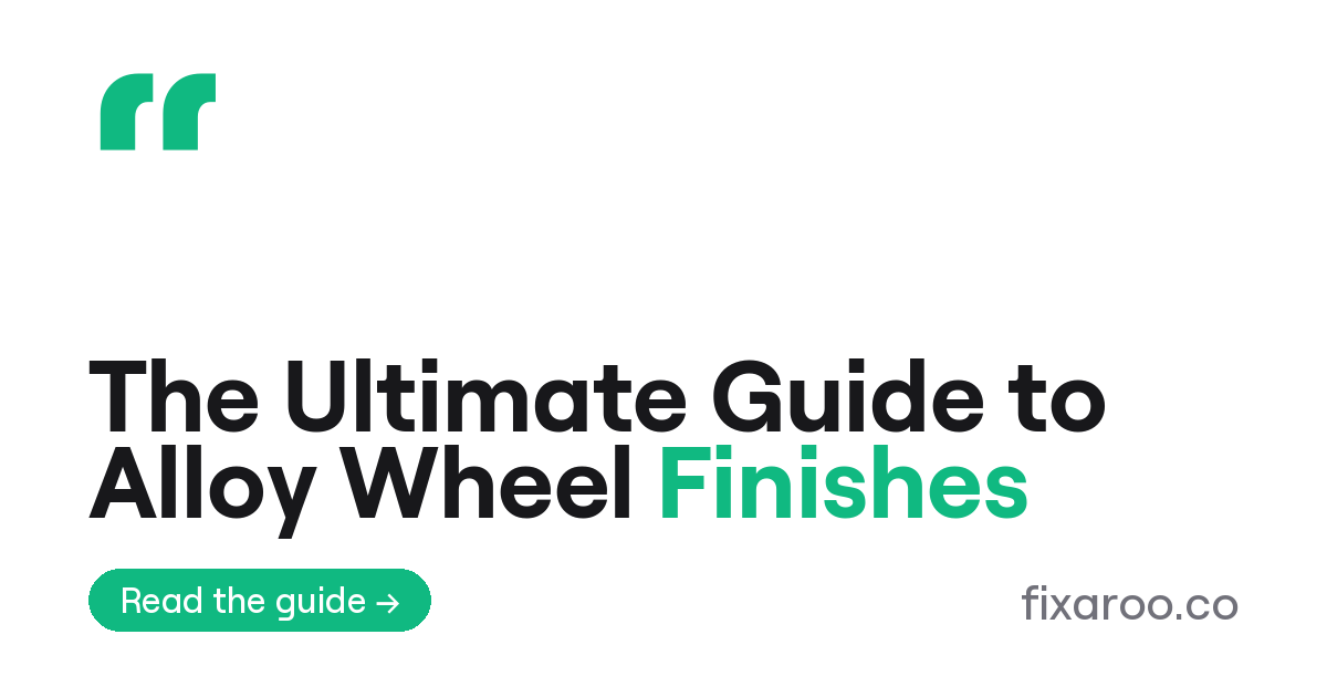 The Ultimate Guide to Alloy Wheel Finishes