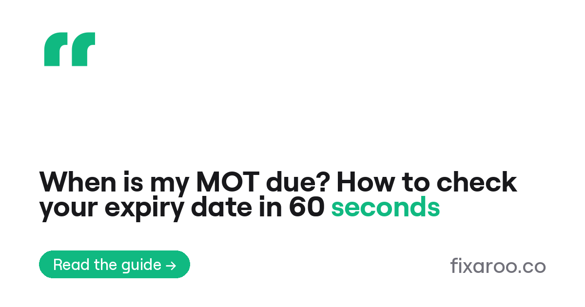 When is my MOT due? How to check your expiry date in 60 seconds