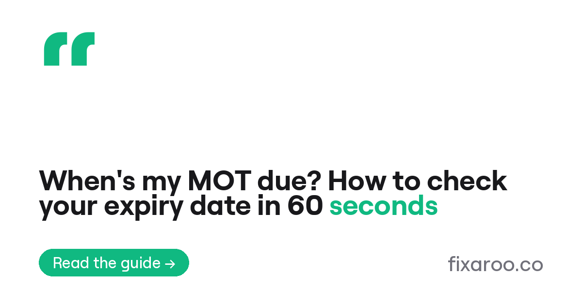 When's my MOT due? How to check your expiry date in 60 seconds